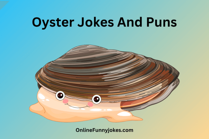 Oyster jokes