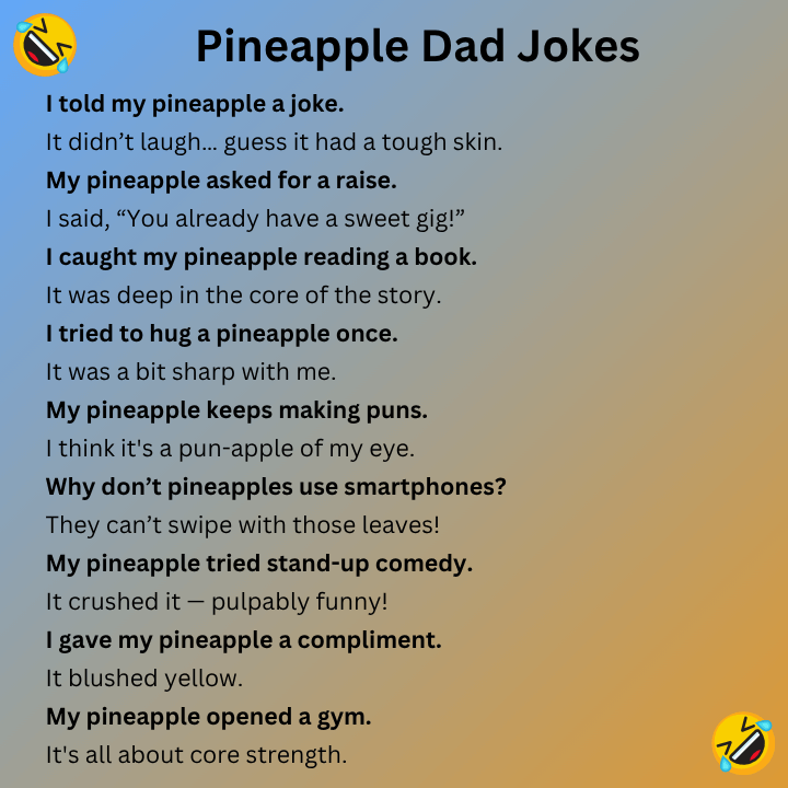 Pineapple Dad Jokes
