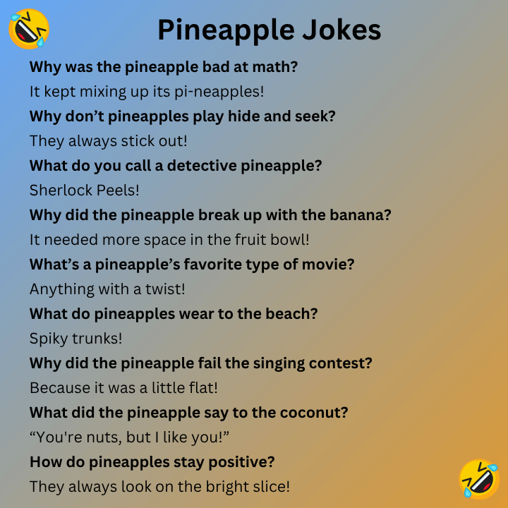 Pineapple Jokes
