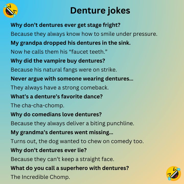 Denture jokes