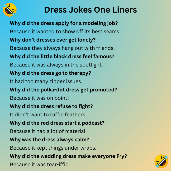 Dress Jokes One Liners