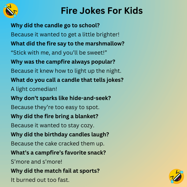 Fire Jokes For Kids