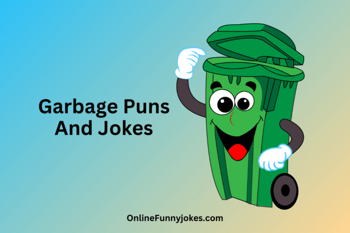 Garbage Puns