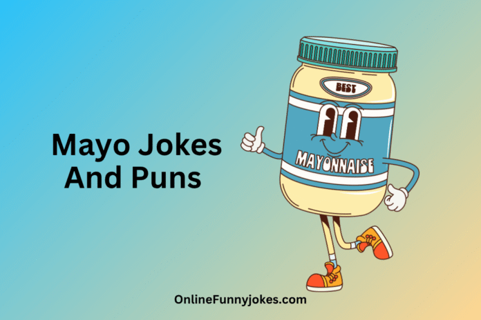Mayo jokes