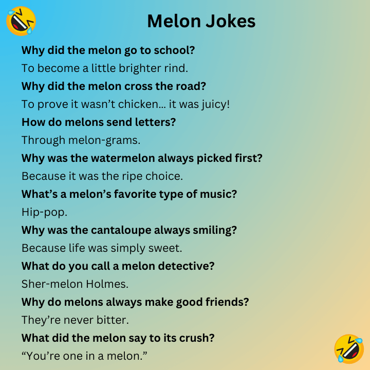 Melon jokes