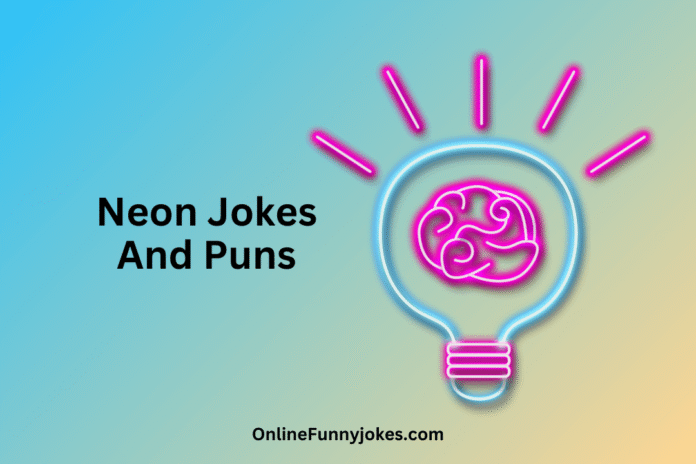 Neon Jokes
