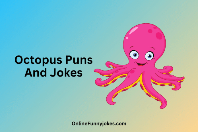 Octopus Puns