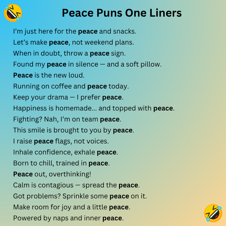 Peace Puns One Liners