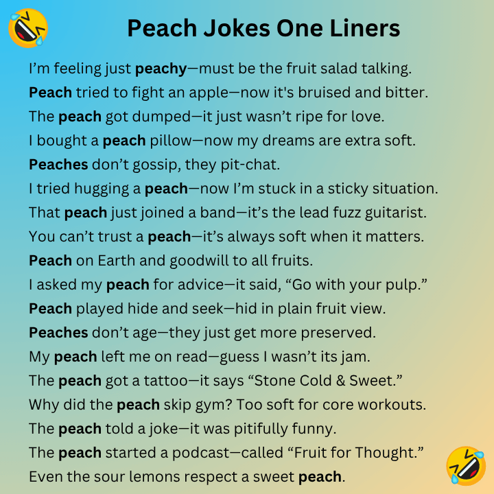 Peach Jokes One Liners