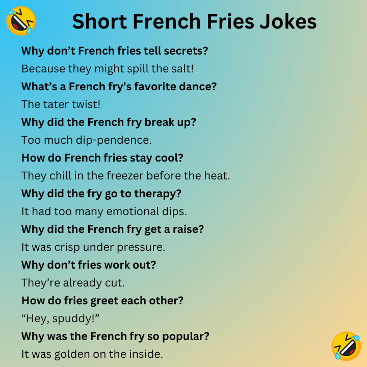 Short French Fries Jokes