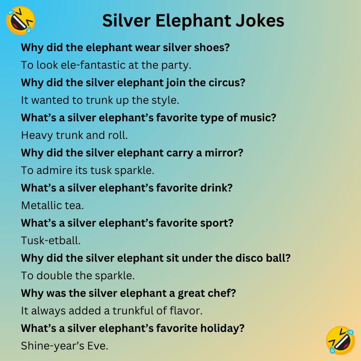 Silver Elephant Jokes