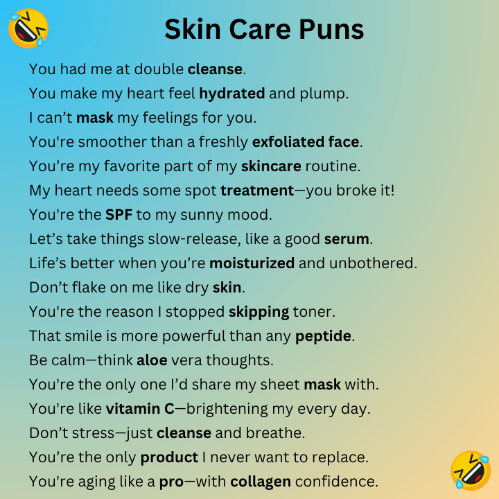 Skin Care Puns
