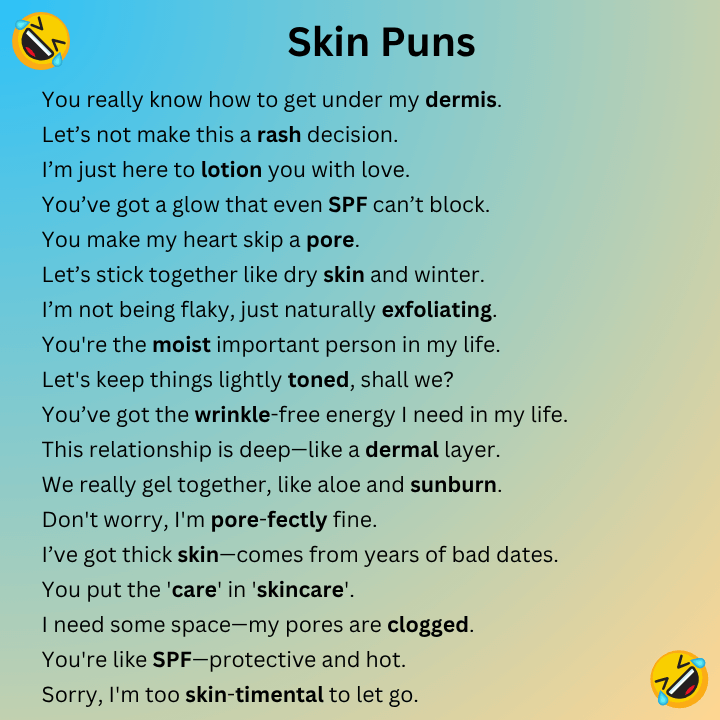 Skin Puns
