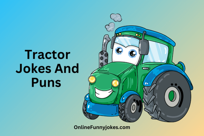 Tractor jokes