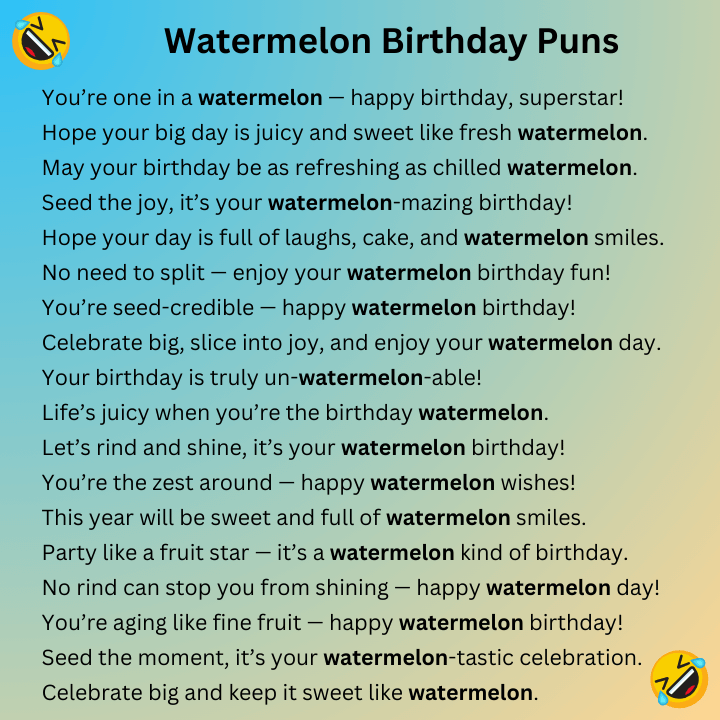 Watermelon Birthday Puns
