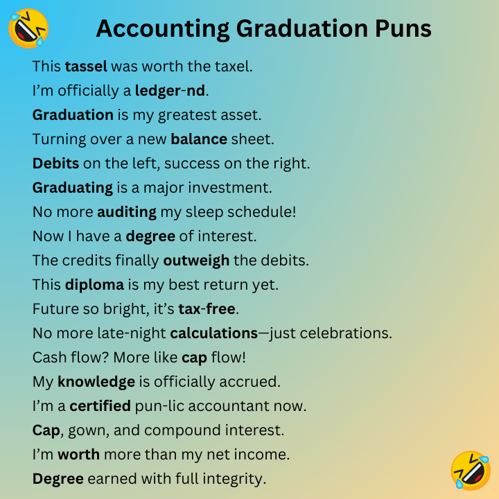 Accounting Graduation Puns