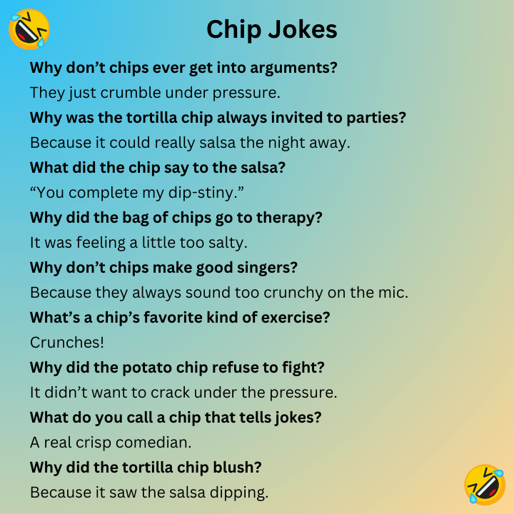 Chip Jokes