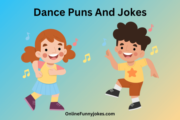 Dance Puns