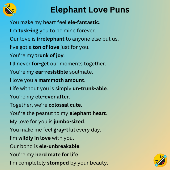 Elephant Love Puns