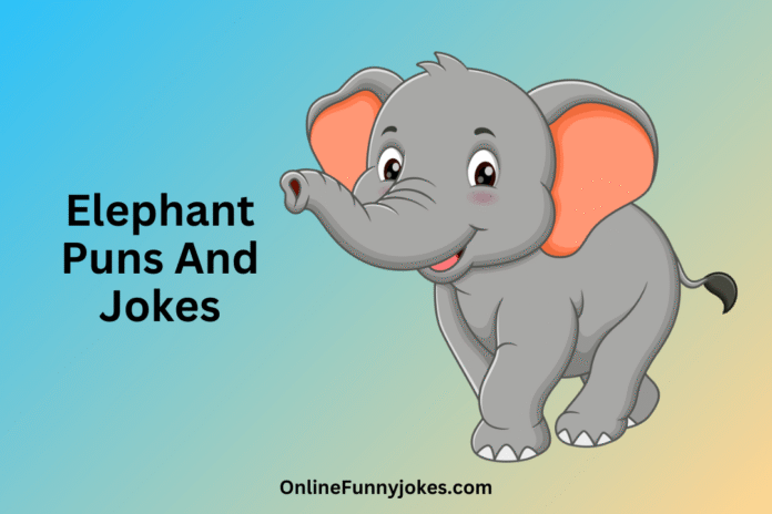 Elephant Puns