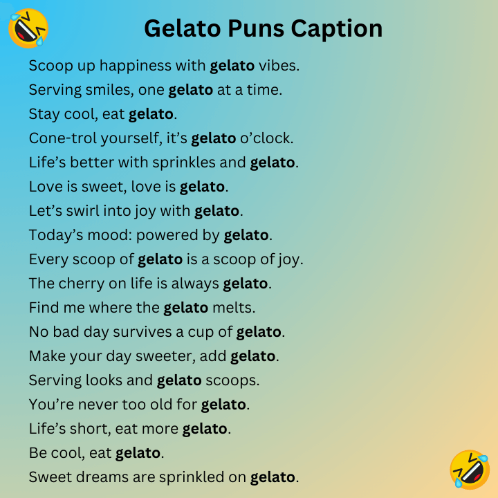 Gelato Puns Caption