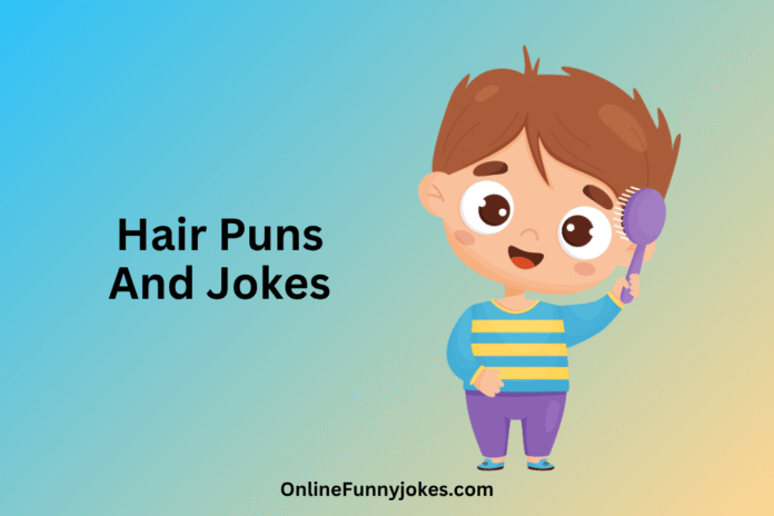 Hair Puns