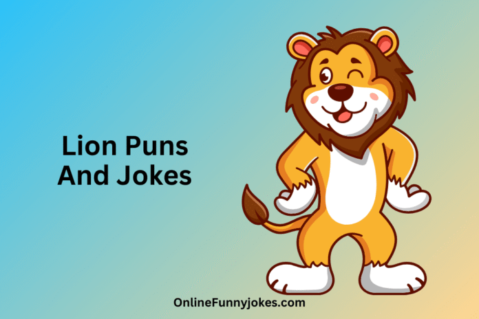 Lion Puns