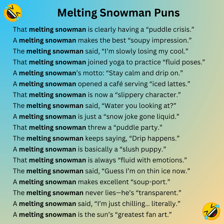 Melting Snowman Puns