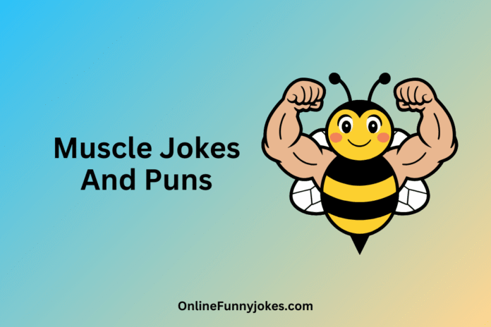 Muscle Jokes