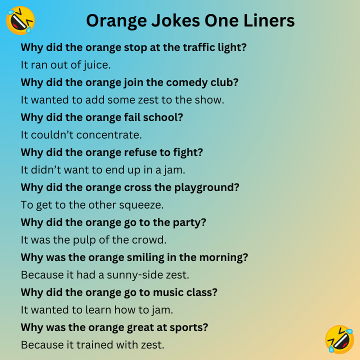 Orange Jokes One Liners