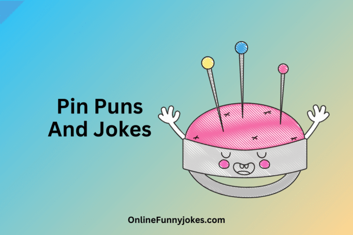 Pin Puns And Jokes Pin Puns