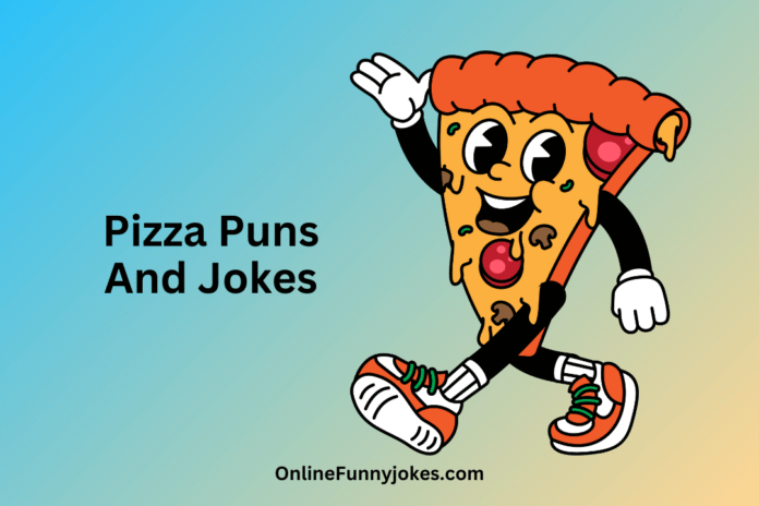 Pizza Puns