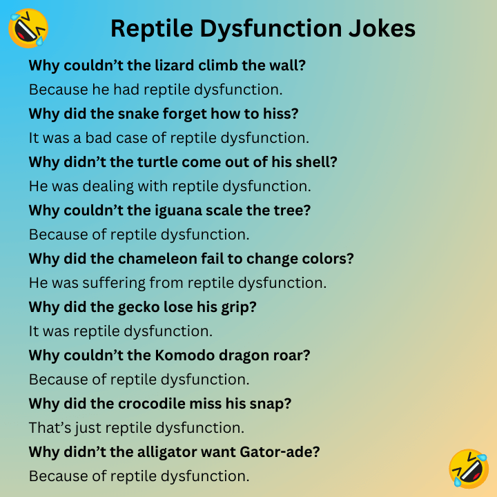 Reptile Dysfunction Jokes