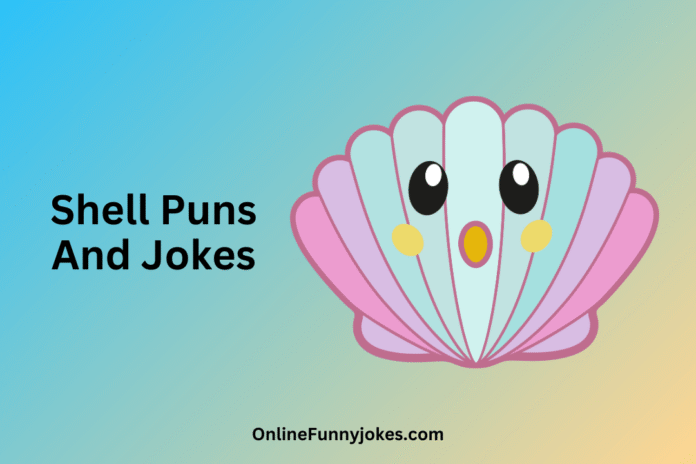 Shell Puns