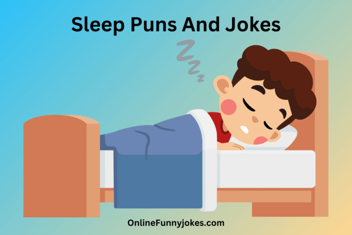 Sleep Puns