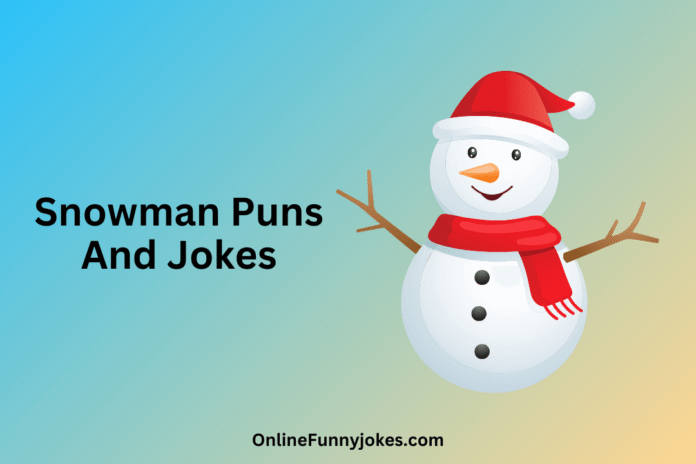 Snowman Puns