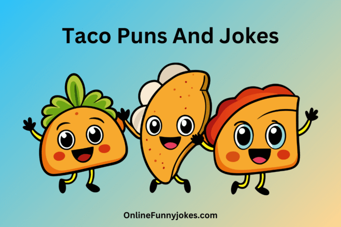 Taco Puns