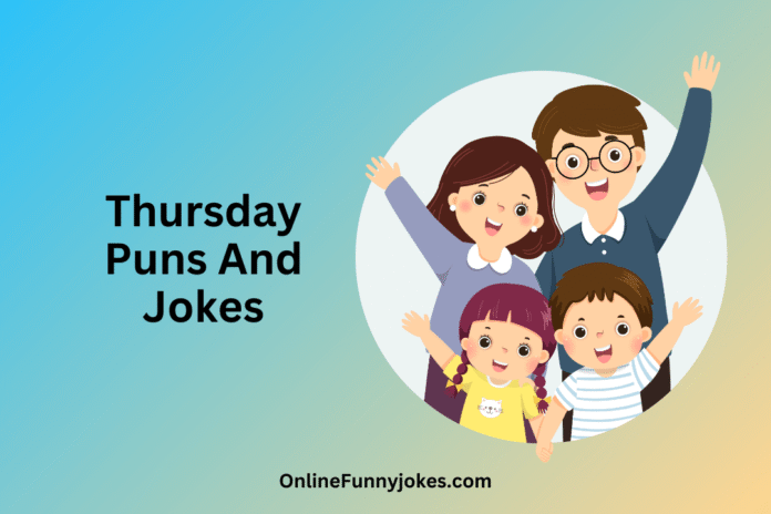 Thursday Puns
