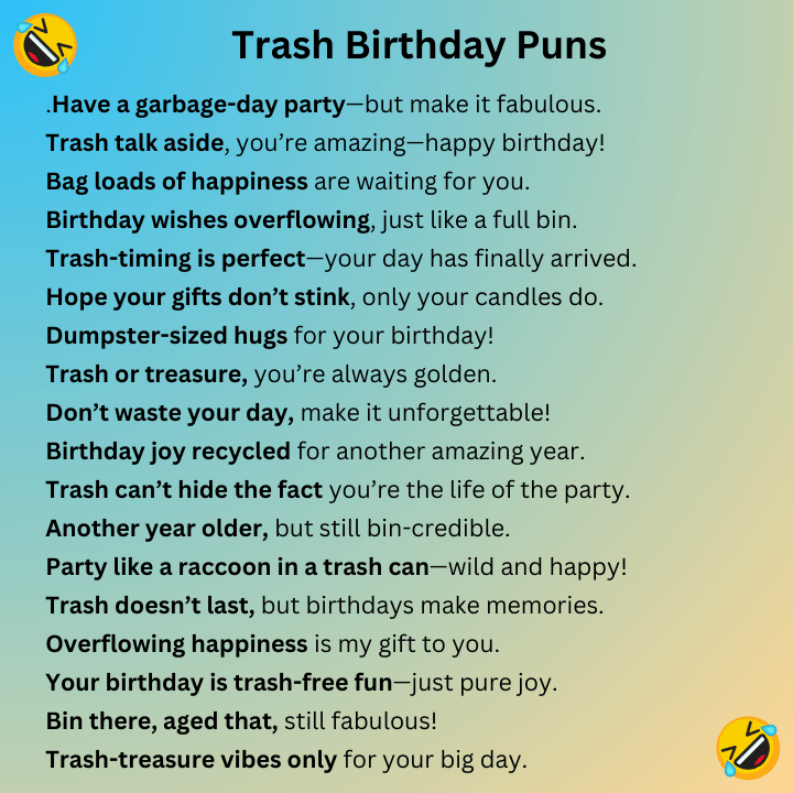 Trash Birthday Puns