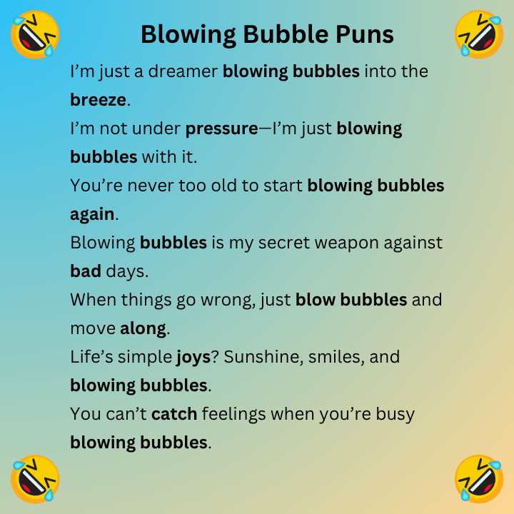 Blowing Bubble Puns