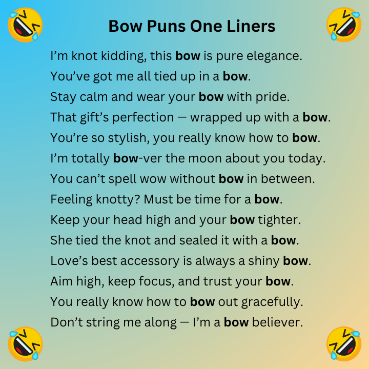 Bow Puns One Liners