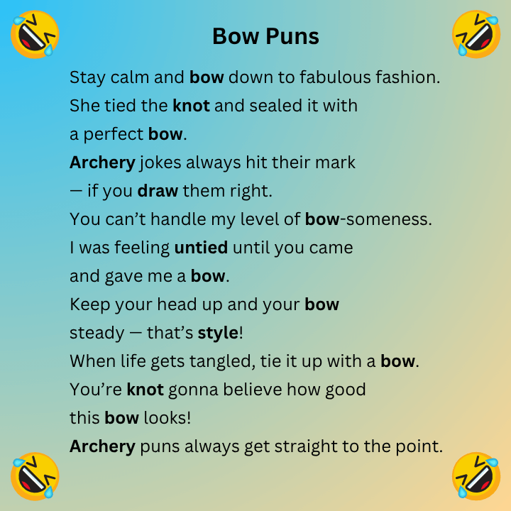 Bow Puns