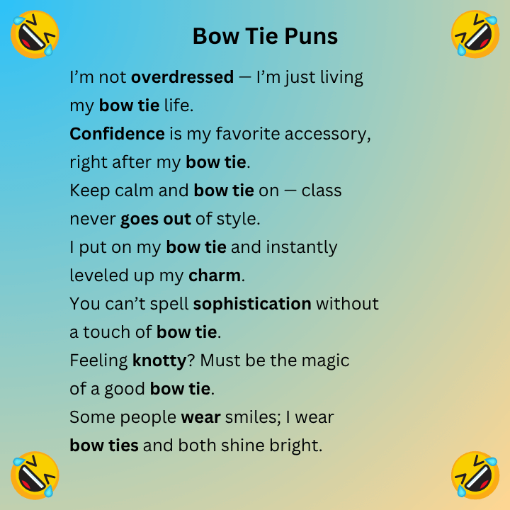 Bow Tie Puns