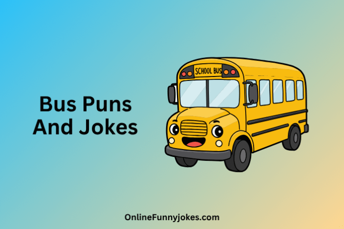 Bus Puns