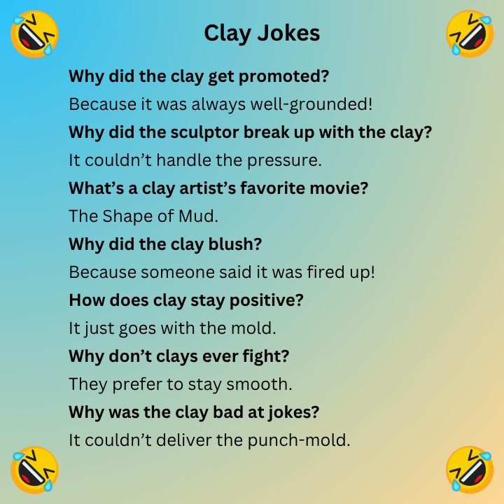 Clay Jokes