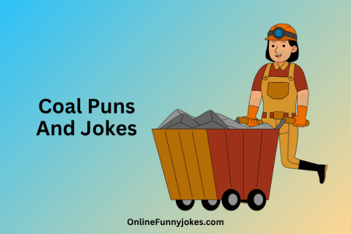 Coal Puns