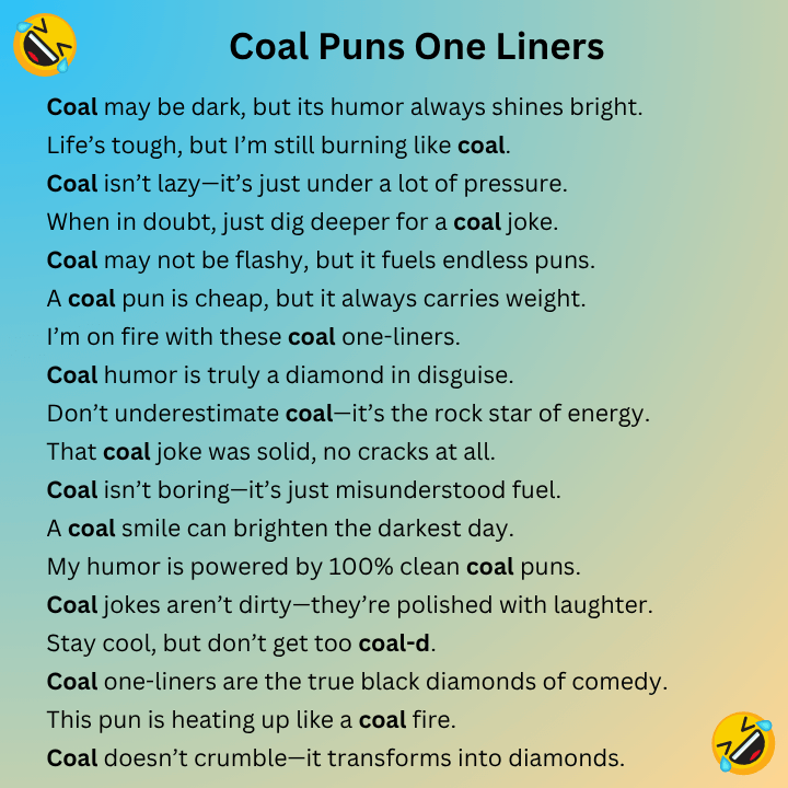 Coal Puns One Liners
