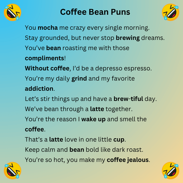 Coffee Bean Puns