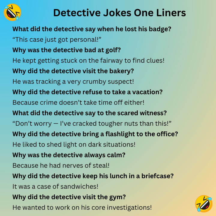 Detective Jokes One Liners