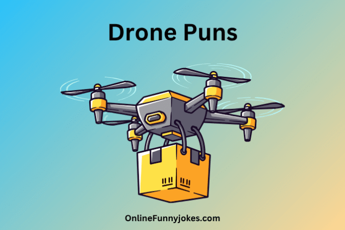 Drone Puns Drone Puns